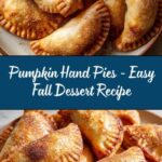 Pumpkin Hand Pies Recipe