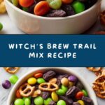 Witch’s Brew Trail Mix Recipe