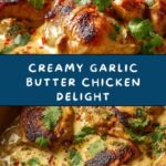Creamy Garlic Butter Chicken Recipe