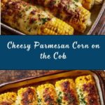 Parmesan Corn on the Cob Recipe