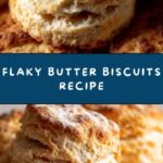 Butter Biscuits Recipe