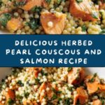 Herbed Pearl Couscous and Salmon Recipe