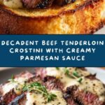 Beef Tenderloin Crostini with Parmesan Cream Sauce Recipe