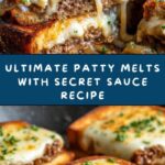 Patty Melts with Secret Sauce Recipe