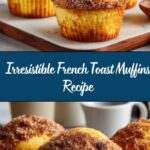 French Toast Muffins Recipe