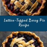 Lattice-Topped Berry Pie Recipe