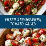 Strawberry and Tomato Salad Recipe