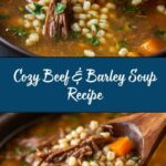 Hearty Beef and Barley Soup Recipe