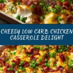 Easy Low Carb Chicken Casserole Recipe