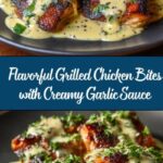 Grilled Chicken Bites with Creamy Garlic Sauce Recipe