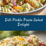 Tangy Dill Pickle Pasta Salad Recipe