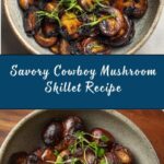 Cowboy Mushrooms: A Savory Delight Recipe