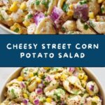 Loaded Street Corn Potato Salad Recipe