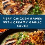 Fiery Chicken Ramen with Creamy Garlic Sauce Recipe
