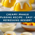 Easy Simple Mango Pudding Recipe
