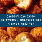 Cheesy Chicken Fritters Recipe
