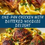 One-Pan Chicken with Buttered Noodles Recipe