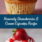 Strawberries & Cream Cupcakes Recipe