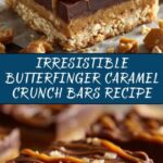 Butterfinger Caramel Crunch Bars Recipe