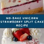 Unicorn No-Bake Strawberry Split Cake Recipe