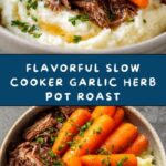 Slow Cooker Garlic Herb Pot Roast Recipe