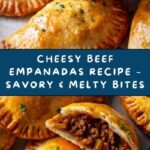 Cheesy Beef Empanadas Recipe