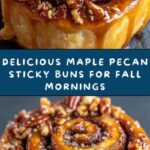 Maple Pecan Sticky Buns Recipe
