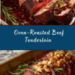 Beef Tenderloin in the Oven Recipe