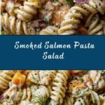 Smoked Salmon Pasta Salad Recipe