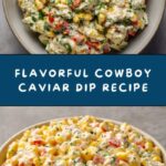 Zesty Cowboy Caviar Dip Recipe