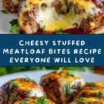 Cheesy Stuffed Meatloaf Bites Recipe