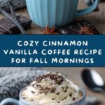 Cinnamon Vanilla Coffee Recipe