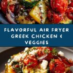 Air Fryer Greek Chicken and Veggies Recipe