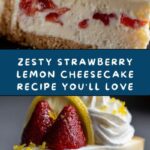 Strawberry Lemon Cheesecake Recipe