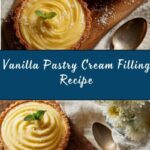 Vanilla Pastry Cream Filling (Crème Pâtissière) Recipe