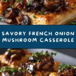 French Onion Mushroom Casserole Recipe