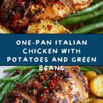 Italian Chicken, Potatoes, and Green Beans Recipe