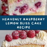 Raspberry Lemon Bliss Cake Recipe