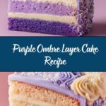 Purple Ombre Layer Cake Recipe