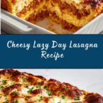 Lazy Day Lasagna Recipe