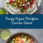 Vegan Ceviche Style Chickpeas Recipe