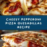 Pepperoni Pizza Quesadillas Recipe
