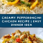 Easy Creamy Pepperoncini Chicken Recipe