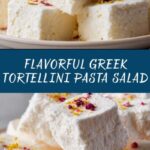 Greek Tortellini Pasta Salad Recipe