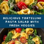 Tortellini Pasta Salad Recipe
