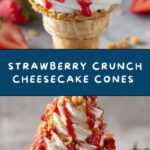 Strawberry Crunch Cheesecake Cones Recipe