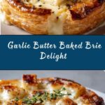 Garlic Butter Baked Brie Recipe