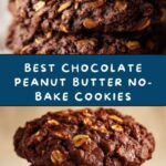 Chocolate No-Bake Cookies with Peanut Butter Recipe
