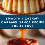 My Favorite Caramel Sauce Recipe