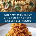 Monterey Chicken Spaghetti Casserole Recipe